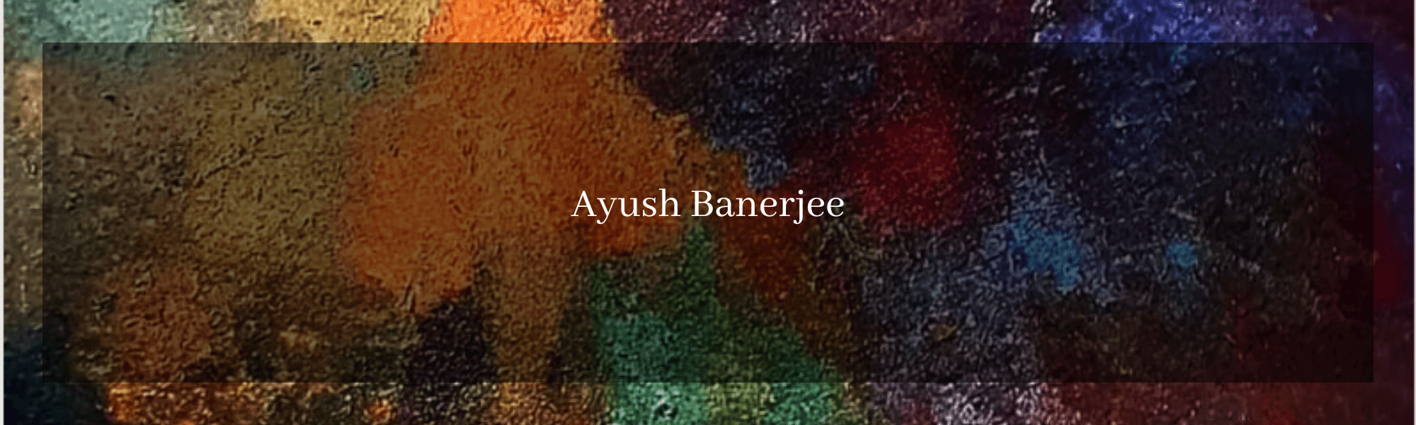 Ayush Banerjee - ArtRekha